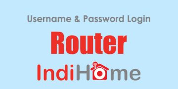 username-password-router-modem-indihome-terbaru
